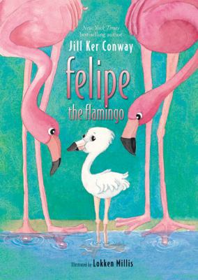 Felipe the Flamingo 1555915477 Book Cover