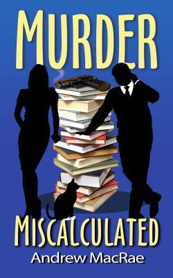 Murder Miscalculated 0991362829 Book Cover