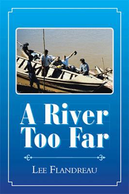 A River Too Far 1543475183 Book Cover