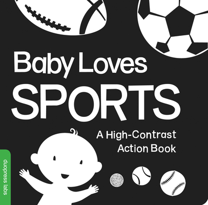 Baby Loves Sports: A Durable High-Contrast Blac... 1938093291 Book Cover