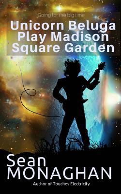 Unicorn Beluga Play Madison Square Garden 1983759228 Book Cover