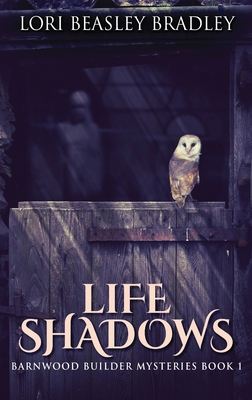 Life Shadows [Large Print] 4824103770 Book Cover