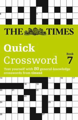 The Times Quick Crossword Book 7: 80 world-famo... 0007165544 Book Cover