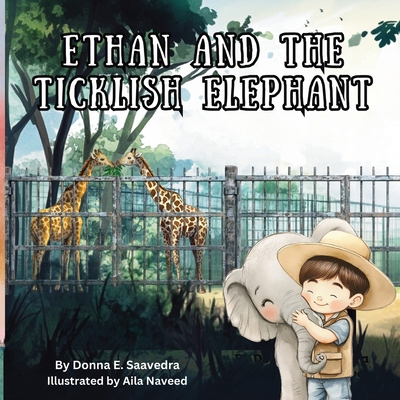 Ethan and the Ticklish Elephant B0GFC965SC Book Cover