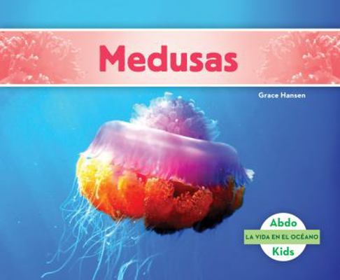 Medusas (Octopuses) [Spanish] 1680807463 Book Cover