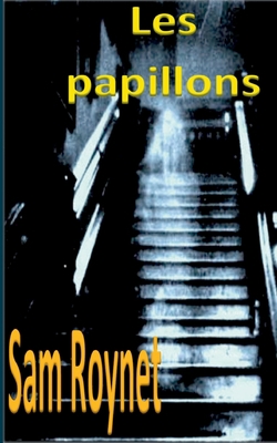 Les papillons [French] 2322273198 Book Cover
