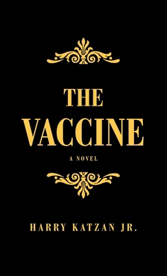 The Vaccine 1663217807 Book Cover