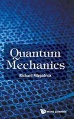 Quantum Mechanics 9814689947 Book Cover
