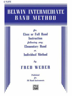 Belwin Intermediate Band Method: C Flute 076922203X Book Cover