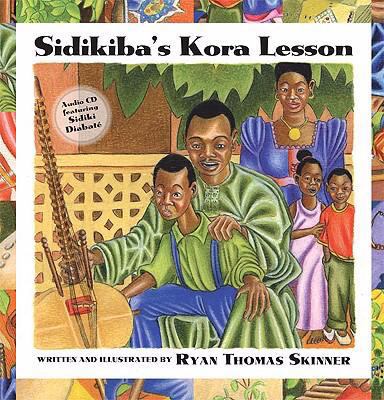 Sidikiba's Kora Lesson [With CD] 1592982425 Book Cover