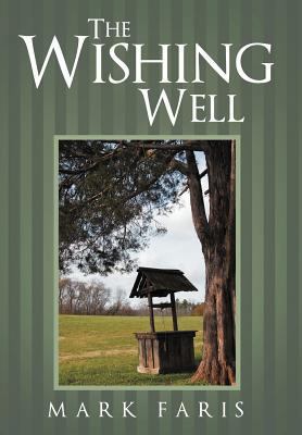 The Wishing Well 1458201198 Book Cover