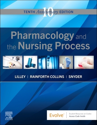 Pharmacology and the Nursing Process 0323827977 Book Cover