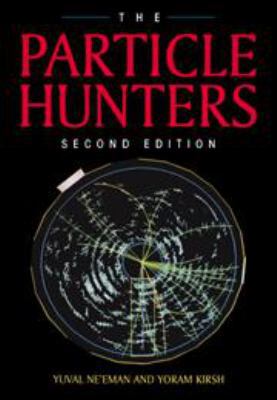 The Particle Hunters 0511599889 Book Cover
