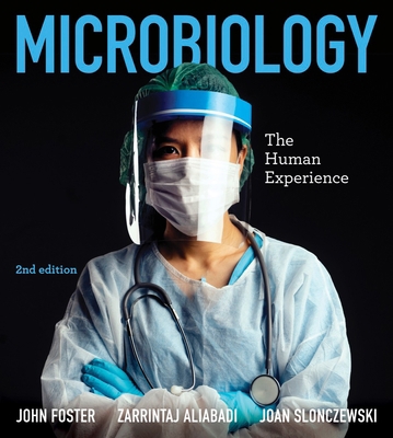 Microbiology: The Human Experience [With eBook] 0393533255 Book Cover