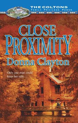 Close Proximity 0373217501 Book Cover