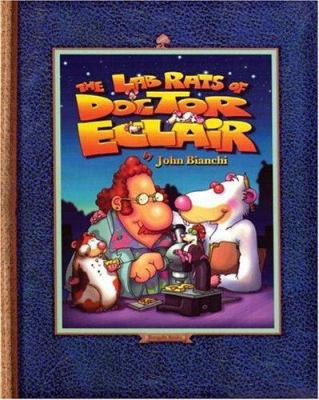 The Lab Rats of Doctor Eclair 0921285485 Book Cover