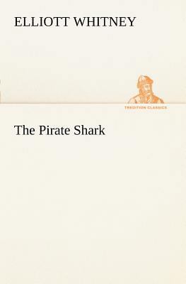 The Pirate Shark 3849186806 Book Cover