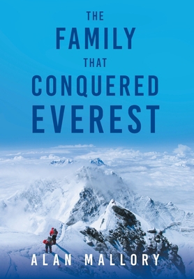 The Family that Conquered Everest 1038314917 Book Cover