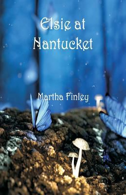 Elsie at Nantucket 9352973526 Book Cover