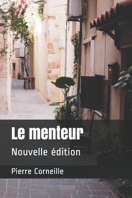 Le menteur: Nouvelle ?dition [French] B08GDQVWMP Book Cover
