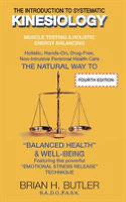 The Introduction to Systematic Kinesiology: Mus... 0994339194 Book Cover