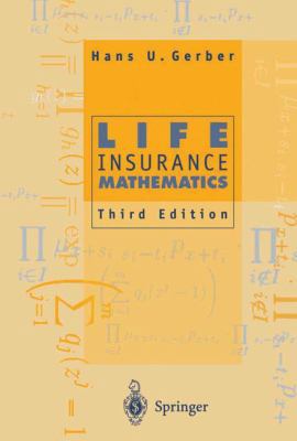 Life Insurance Mathematics 3642082858 Book Cover