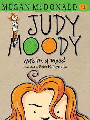 Judy Moody: Was in a Mood. Not a Good Mood. A B... 0439288800 Book Cover