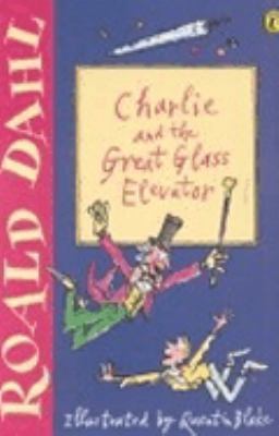 Charlie and the Great Glass Elevator 0141311436 Book Cover