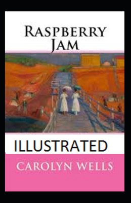 Raspberry Jam Annotated B094VP7HRJ Book Cover