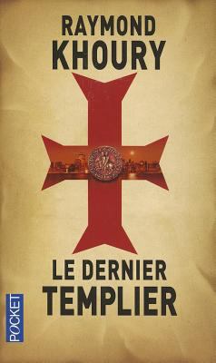 Dernier Templier [French] 2266171542 Book Cover