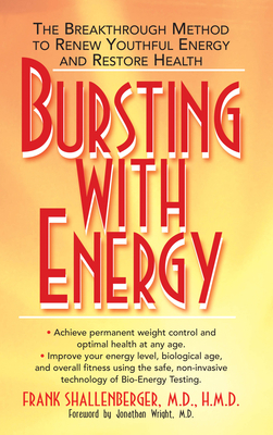 Bursting with Energy: The Breakthrough Method t... 1681627043 Book Cover