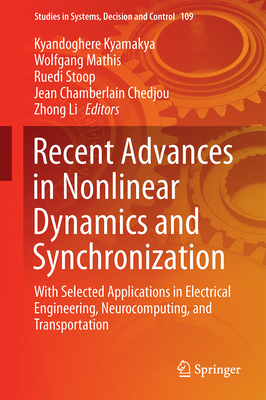 Recent Advances in Nonlinear Dynamics and Synch... 3319589954 Book Cover