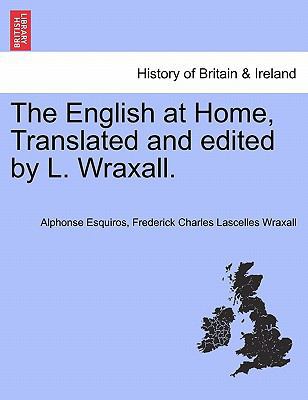 The English at Home, Translated and edited by L... 1240927819 Book Cover