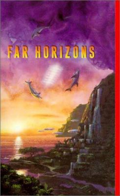 Far Horizons: All New Tales from the Greatest W... 0613354052 Book Cover
