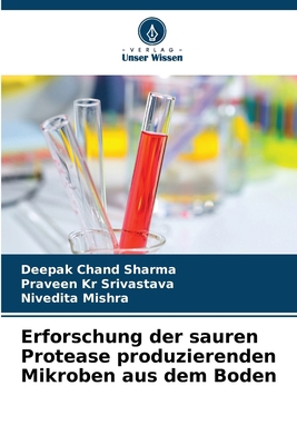 Erforschung der sauren Protease produzierenden ... [German] 6207736591 Book Cover