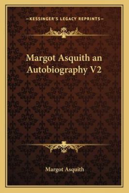 Margot Asquith an Autobiography V2 1162718676 Book Cover