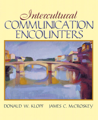 Intercultural Communication Encounters 0205458815 Book Cover