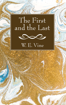 The First and the Last 1725279444 Book Cover