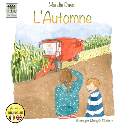 L'Automne: Autumn [French] 0995465312 Book Cover