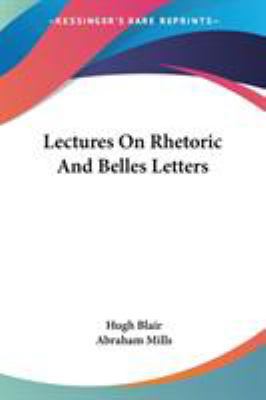 Lectures On Rhetoric And Belles Letters 1428644075 Book Cover
