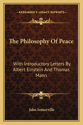The Philosophy Of Peace: With Introductory Lett... 1163818291 Book Cover