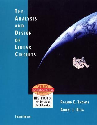 The Analysis and Design of Linear Circuits 0471452513 Book Cover