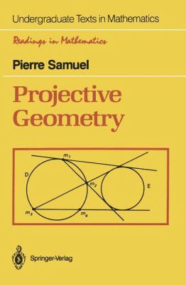 Projective Geometry 0387967524 Book Cover