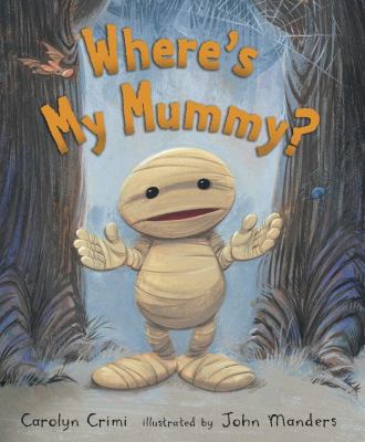 Where's My Mummy? 0545201314 Book Cover