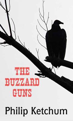 The Buzzard Guns [Large Print] 1683243196 Book Cover