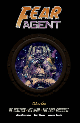 Fear Agent Deluxe Volume 1 153432660X Book Cover