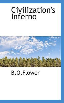 Civilization's Inferno 1110426232 Book Cover