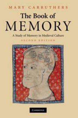 The Book of Memory: A Study of Memory in Mediev... 1107051126 Book Cover