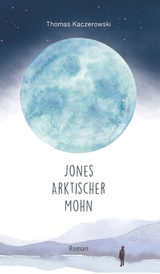 Jones Arktischer Mohn [German] 3347180852 Book Cover
