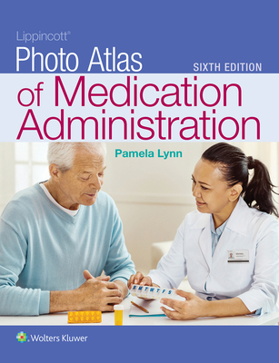 Lippincott's Photo Atlas of Medical Administration